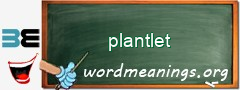 WordMeaning blackboard for plantlet